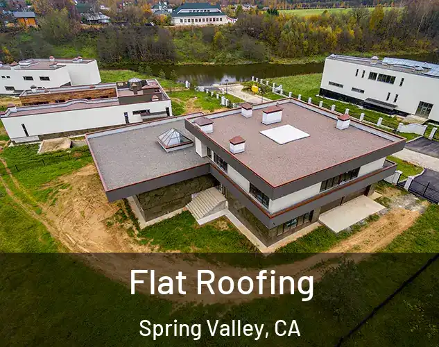  Flat Roofing Spring Valley, CA