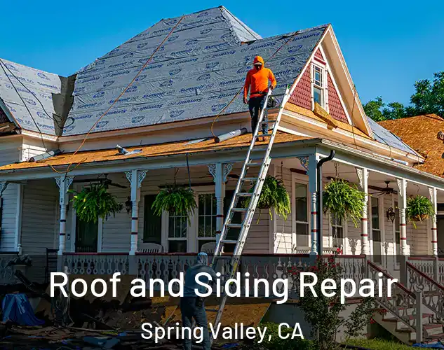  Roof and Siding Repair Spring Valley, CA
