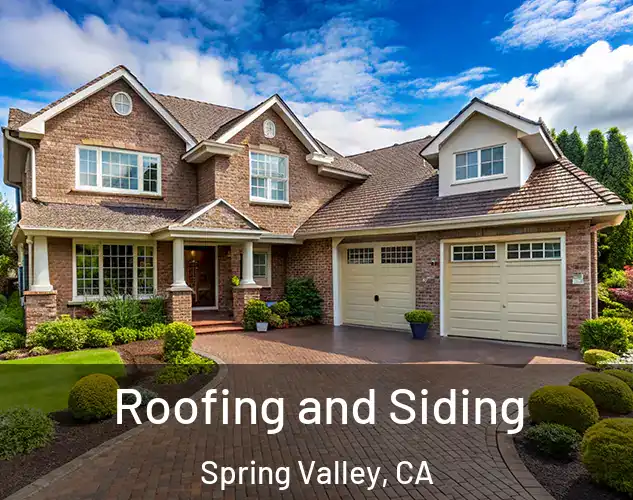  Roofing and Siding Spring Valley, CA