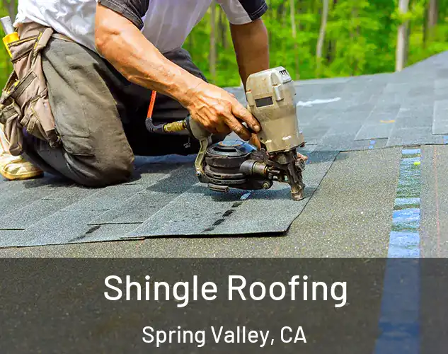  Shingle Roofing Spring Valley, CA